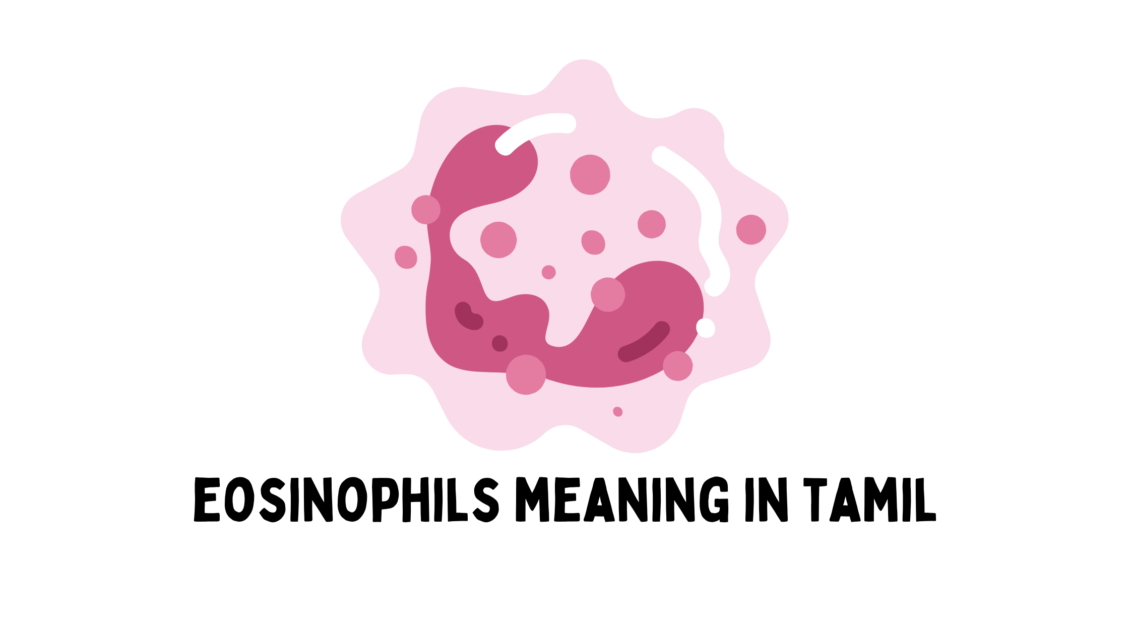 Eosinophils Meaning in Tamil